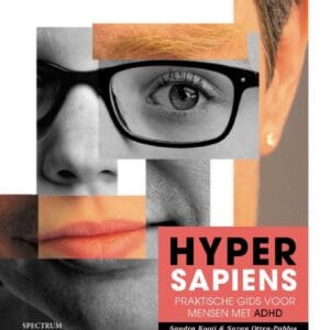 Hyper Sapiens. Praktische gids voor mensen met ADHD